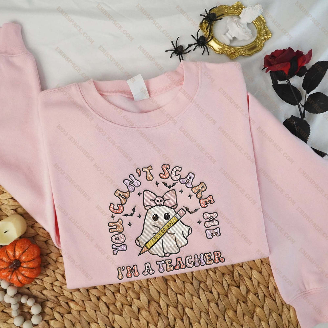 You Can't Scare Me I'm A Teacher Sweatshirt, Halloween Embroidery Sweatshirt HLW_M1497