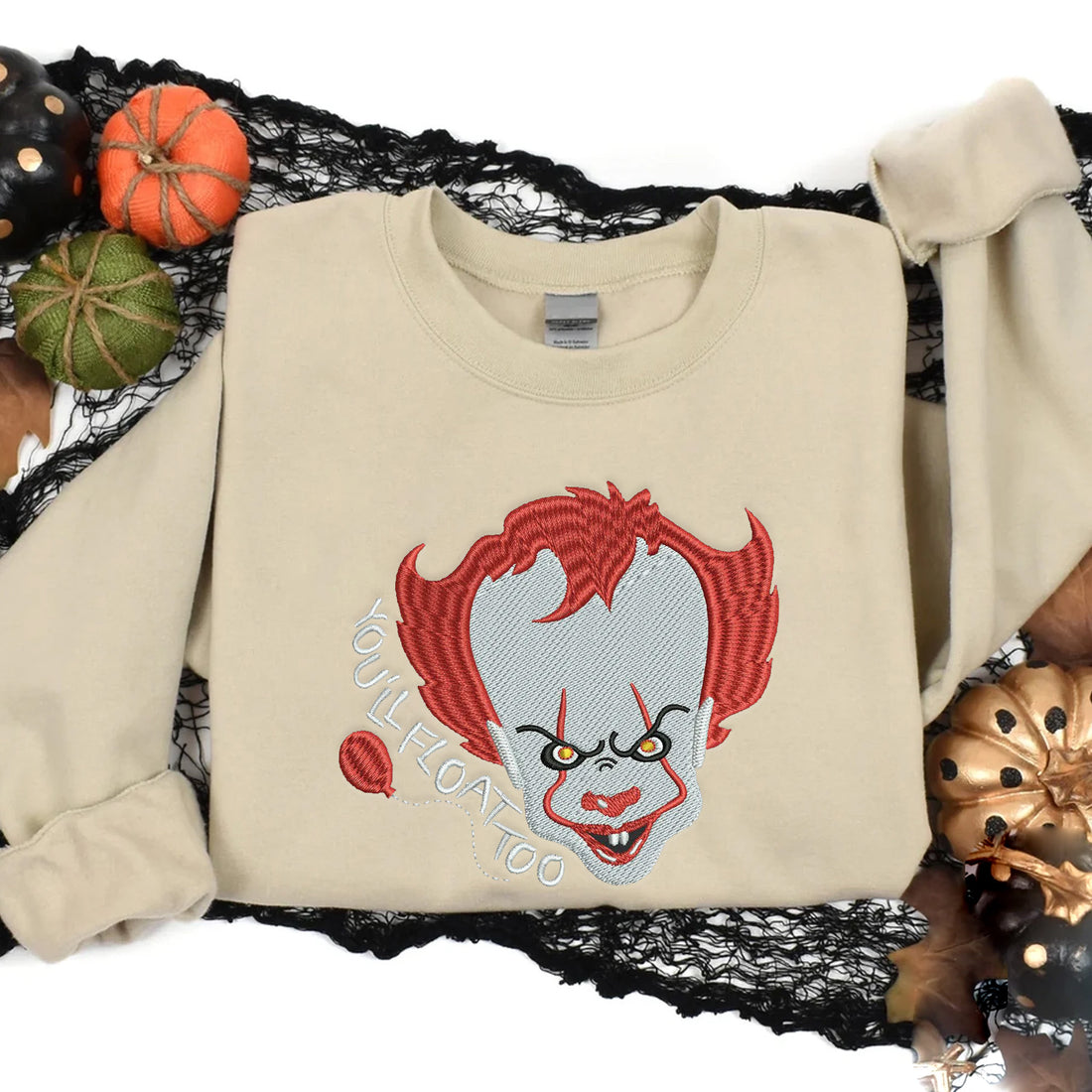 You Will Float Too Embroidery Sweatshirt, Halloween Embroidery Sweatshirt HLW_M727