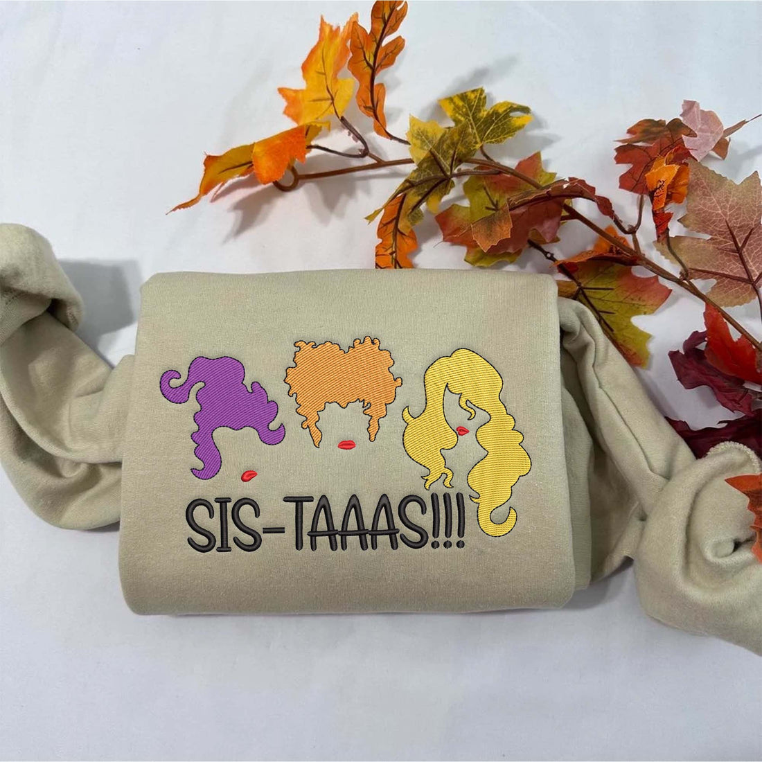 Witch Trio Sis Taaas Embroidery Sweatshirt, Halloween Embroidery Sweatshirt HLW_M185