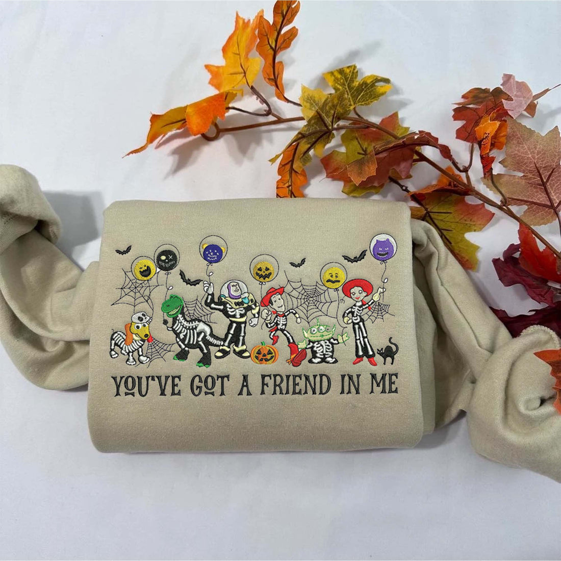 You've Got A  Friend In Me Sweatshirt, Halloween Embroidery Sweatshirt HLW_M685