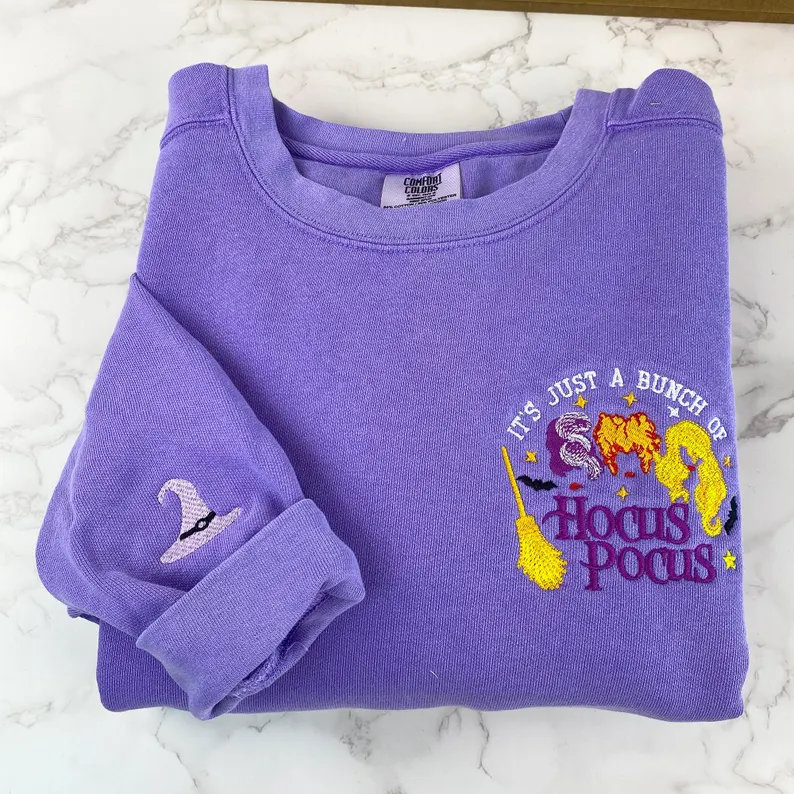 It's Just A Bunch of Hocus Pocus Embroidered Sweatshirt T_M65